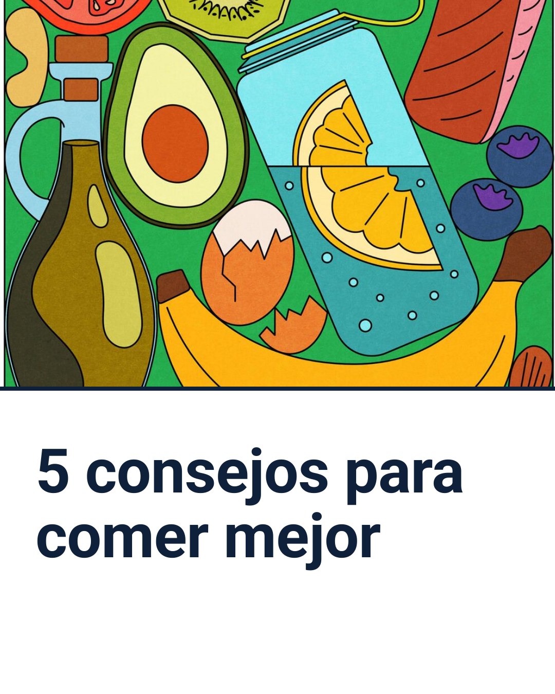 Prensa - Compartimos cinco recomendaciones para comer mejor, una ...
