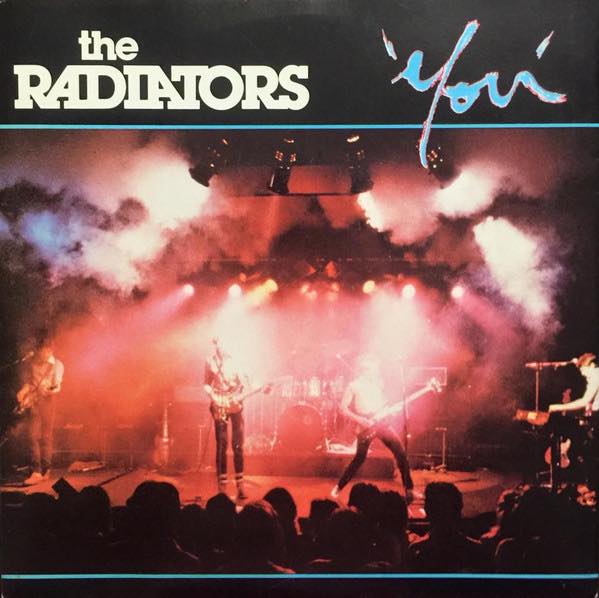 Daily - On this day in 1983, the Radiators single “You” debuted on the ...