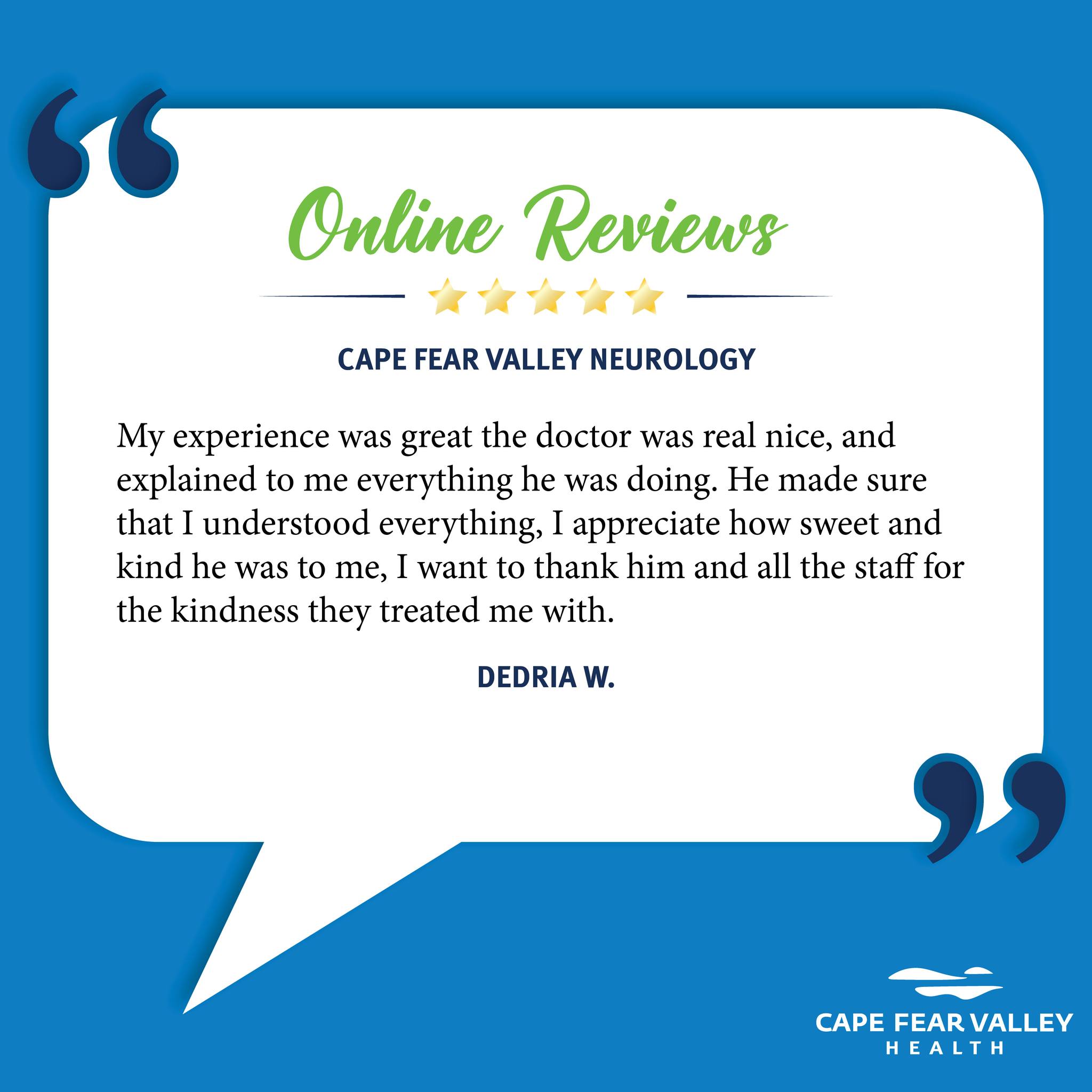 Cape - Thank you, Dedria, for choosing Cape Fear Valley Neurology for ...