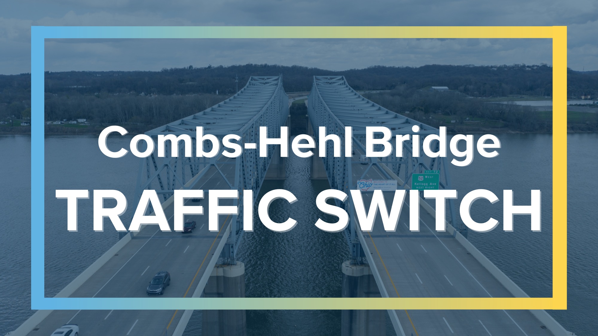 Combs-Hehl Bridge traffic switch on I-275 westbound