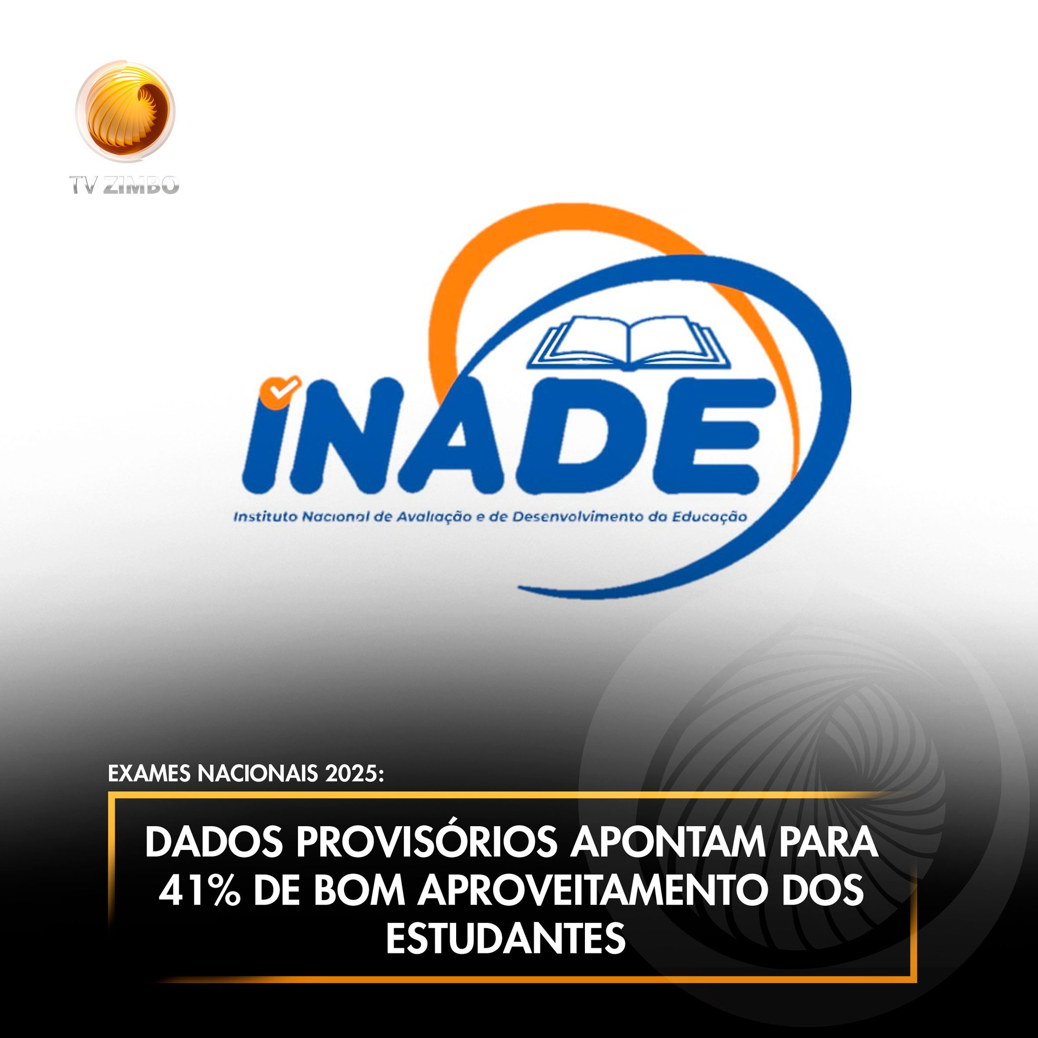 Exames Nacionais 2025: Dados... - Informação TV Zimbo | Facebook