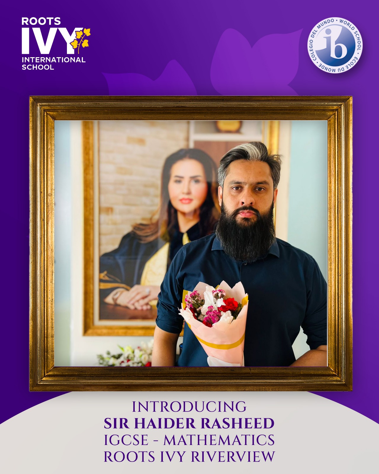 🔢 Say Hello to Sir Haider Rasheed – Our IGCSE Mathematics Maestro! 📐📊 ...