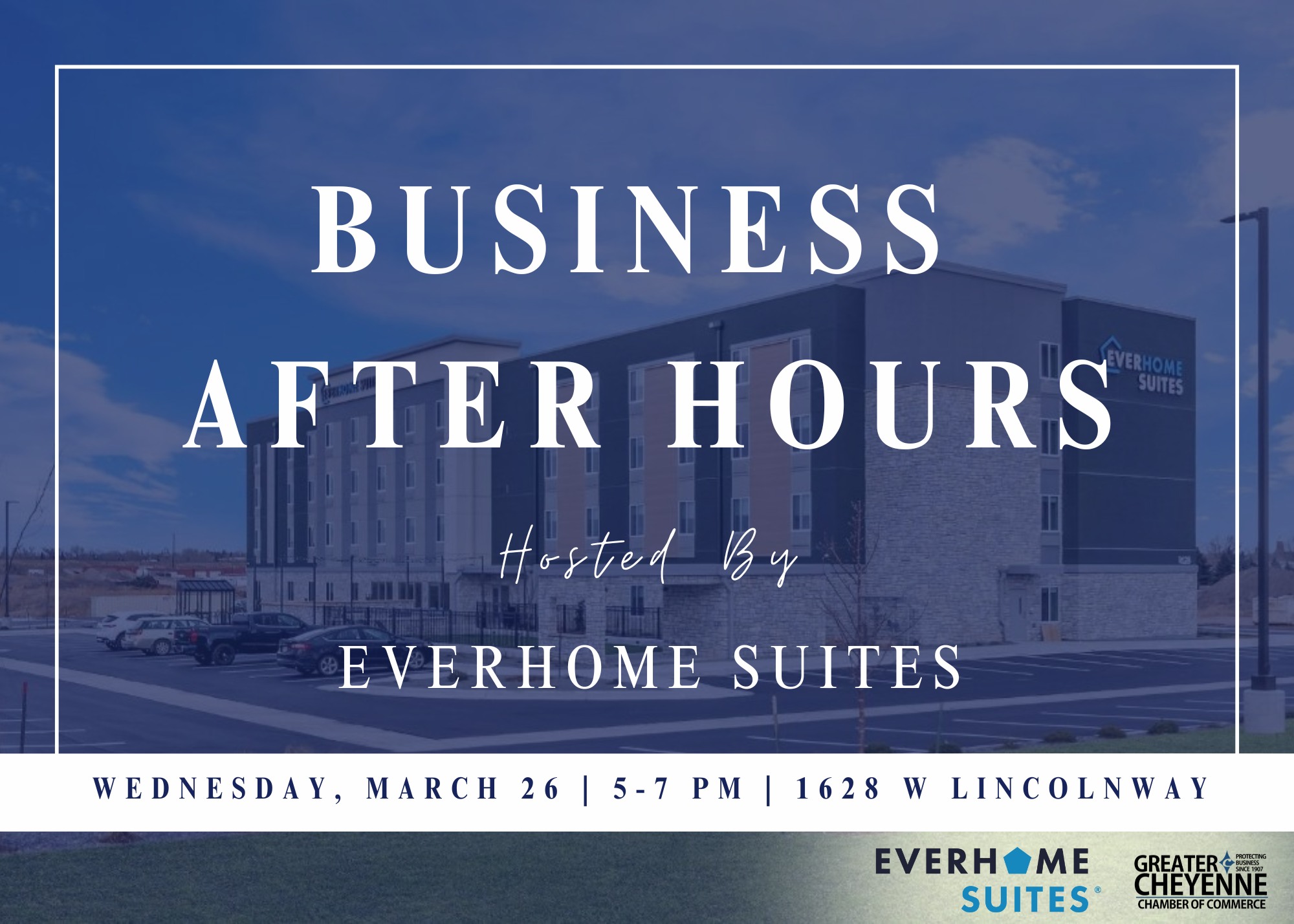 Business After Hours: Everhome Suites