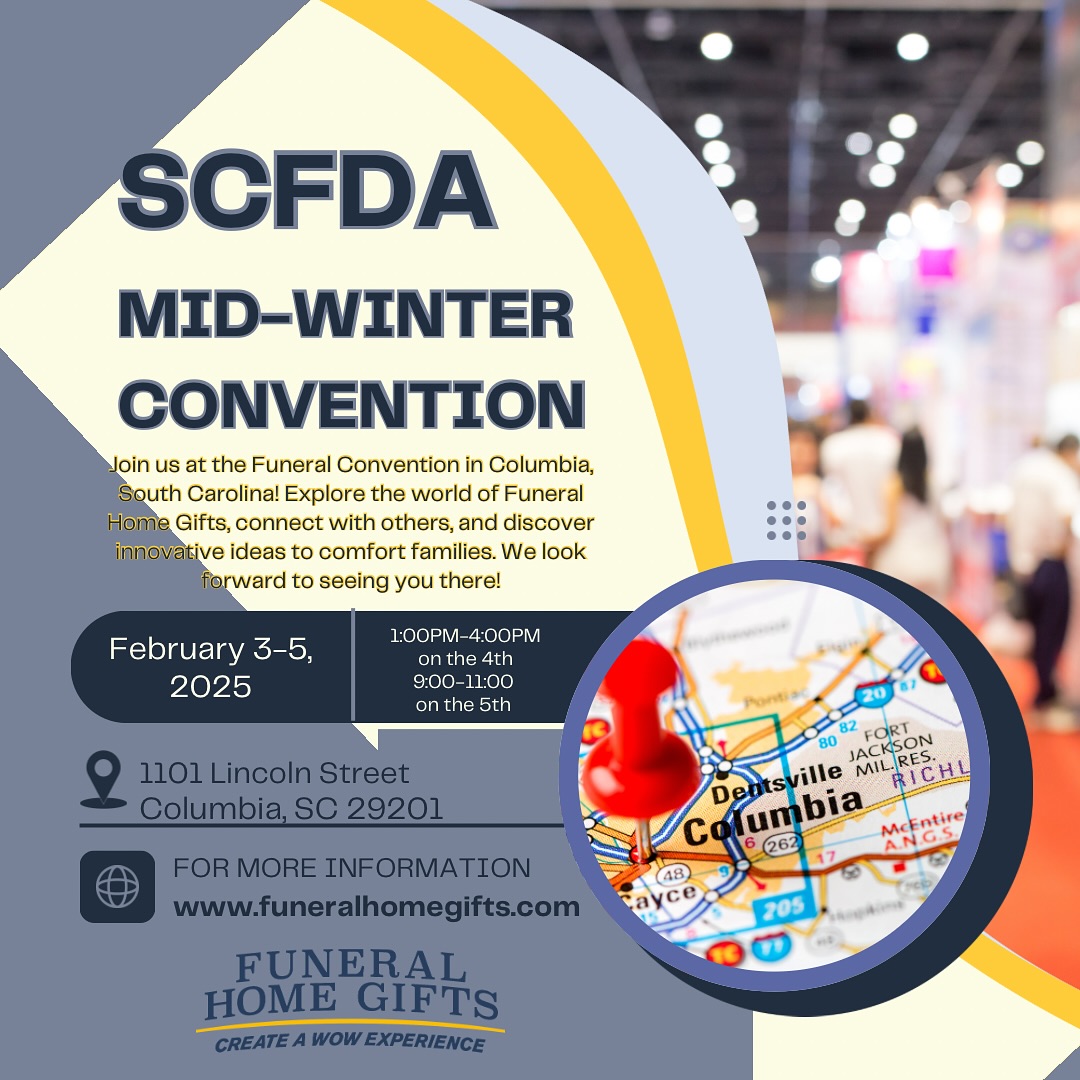 Funeral - 🚨 Join Us at the SCFDA Mid-Winter Convention! 🚨 We’re excited ...