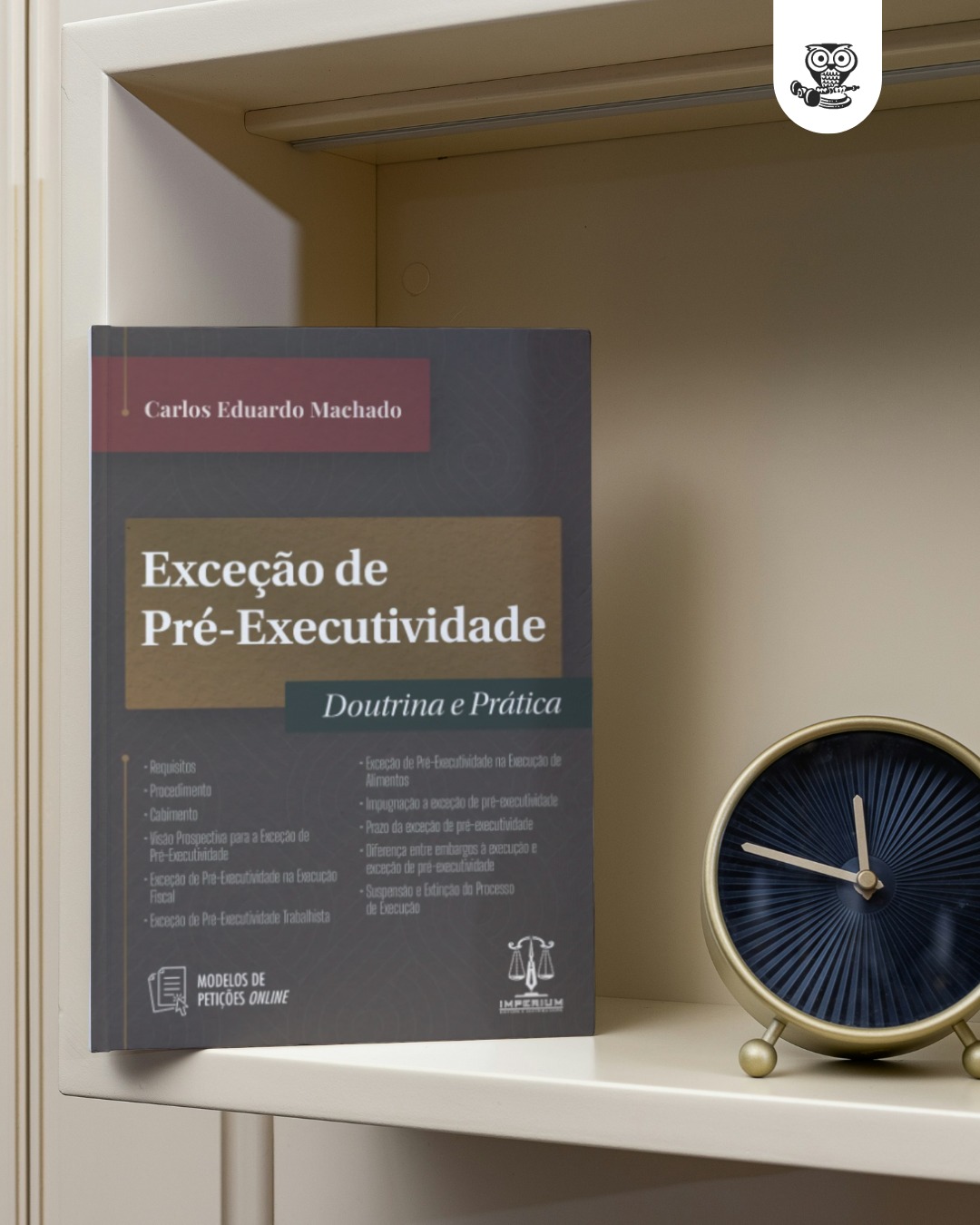 Editora - 📚 Exceção de Pré-Executividade: Teoria e Parte Prática (2025 ...
