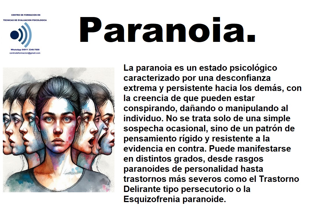 Psicodiagnostico - Hola colega!!! La paranoia es un estado psicológico ...