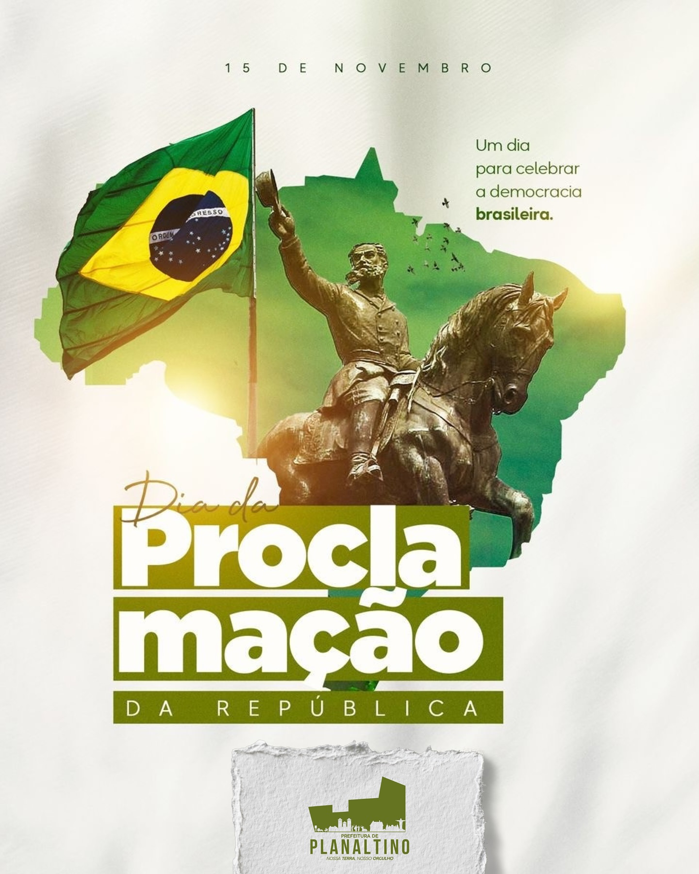 Prefeitura - 🇧🇷Hoje celebramos 135 anos da Proclamação da República, um ...
