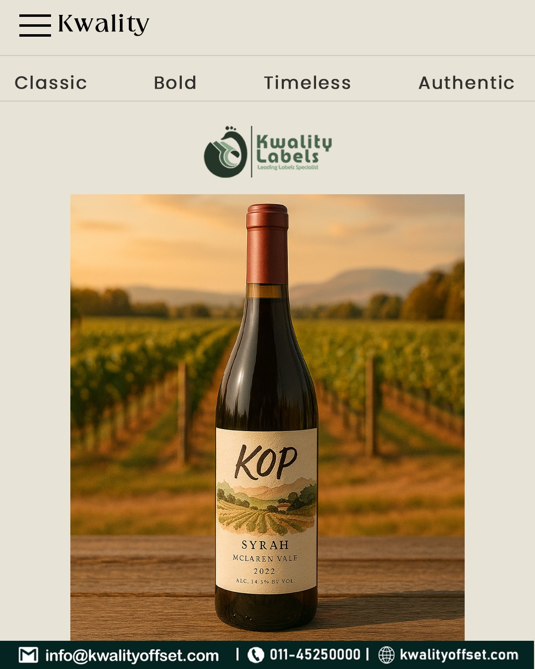 Kwality - Classic. Bold. Authentic. A label that speaks of timeless ...