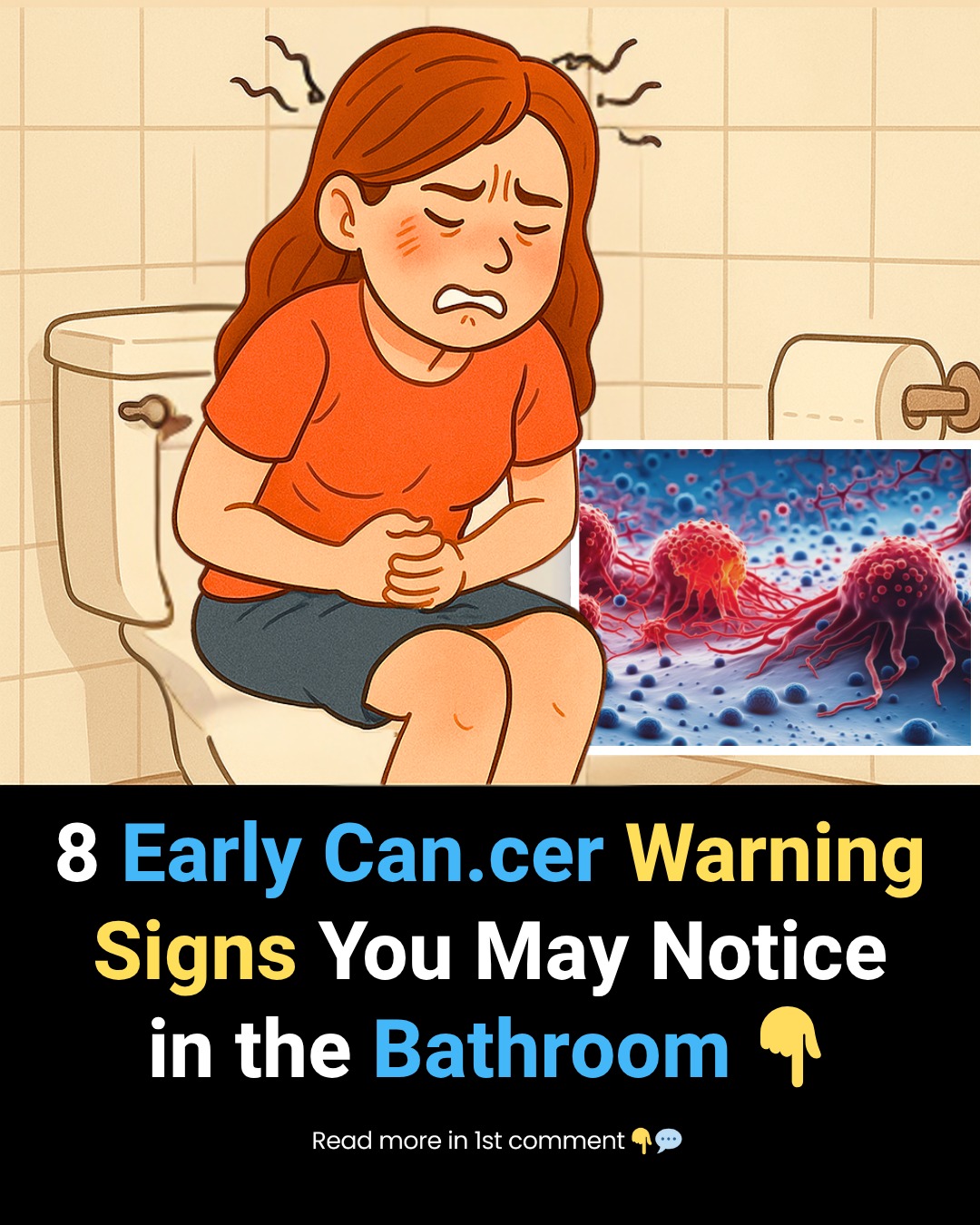 Eva - 8 Early Canc3r Warning Signs You May Notice in the Bathroom 😖👇 ...