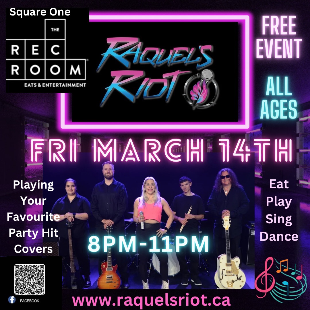 Raquel’s Riot Rocks The Rec Room at Square One!