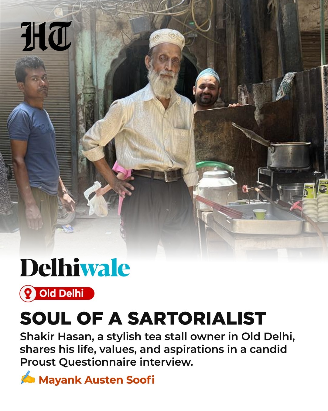 Hindustan - #Delhiwale | Soul of a sartorialist Meet Shakir Hasan, the ...