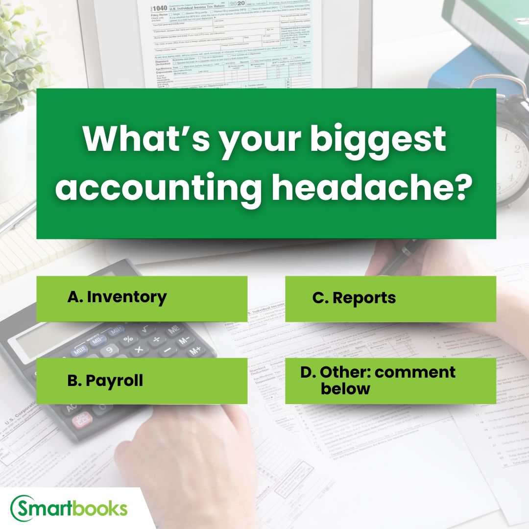 Smartbooks - What’s your biggest accounting headache? 🤯 Inventory not ...