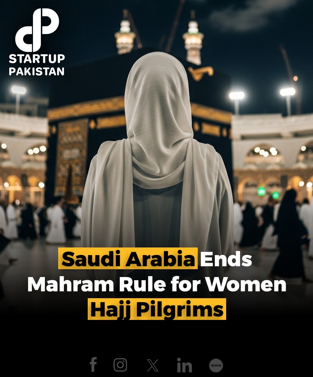 Startup - Saudi Arabia has officially removed the mahram (male guardian ...