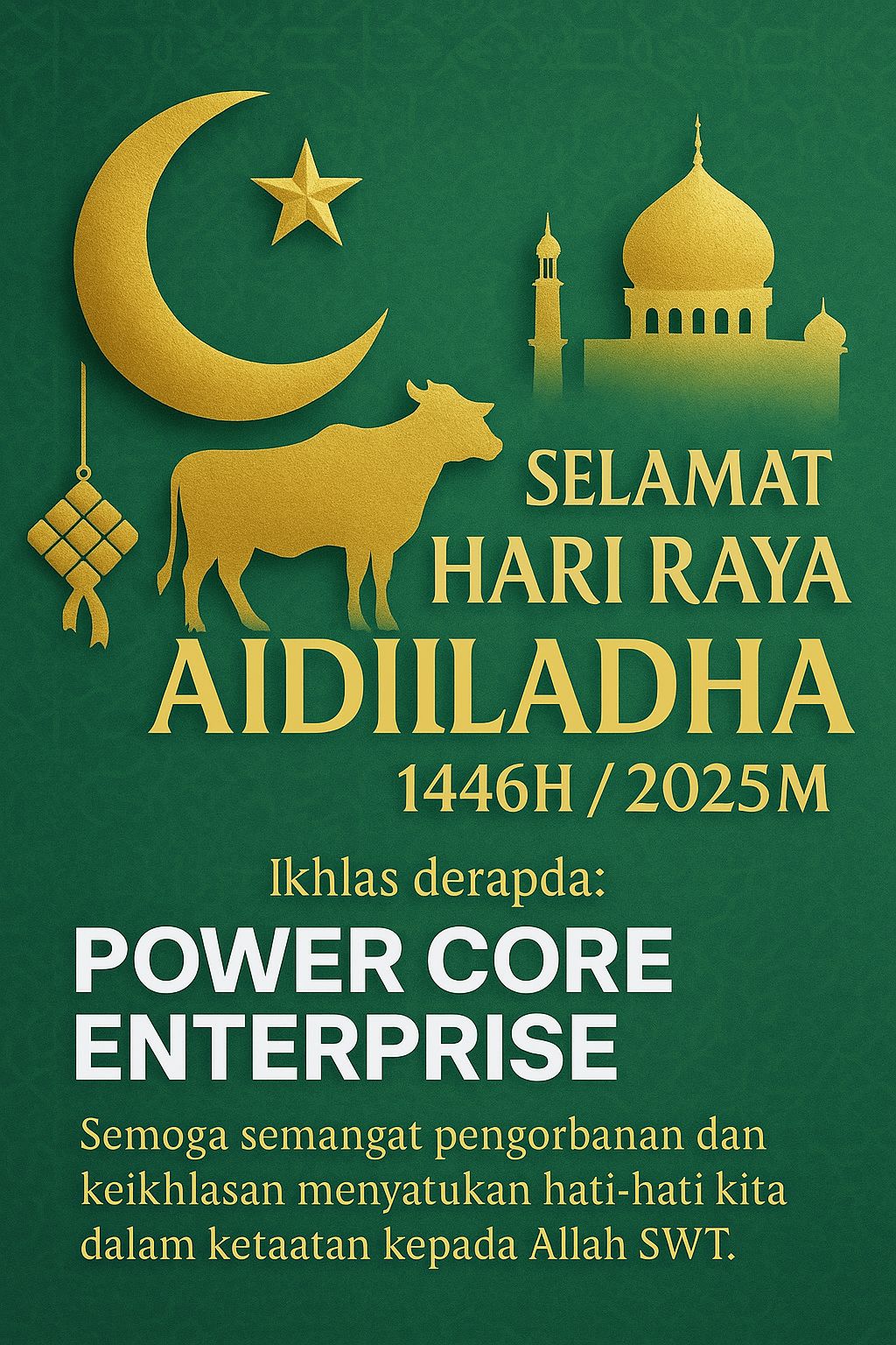 Power - 🌙 SELAMAT HARI RAYA AIDILADHA 1446H / 2025M 🐄 Ikhlas daripada ...