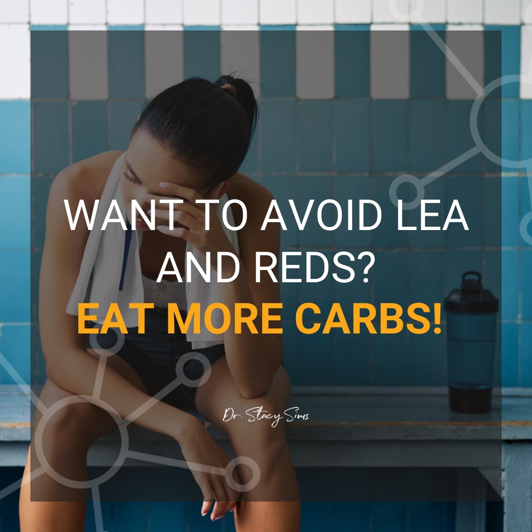 Dr. Stacy Sims - Want to avoid LEA and REDs? Eat enough...