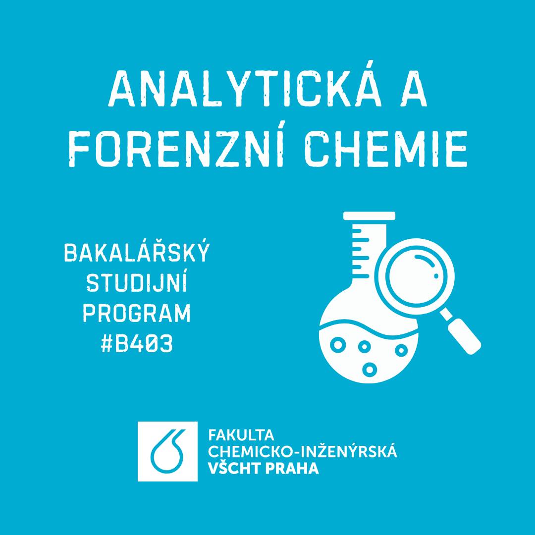 FCHI - Název programu: Analytická a forenzní chemie (Bakalářský ...