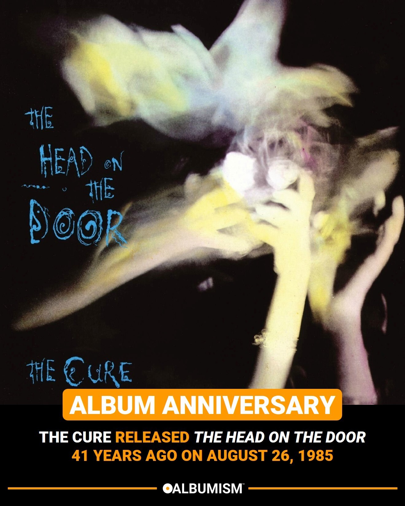 The Cure released 'The Head on the Door' 41 years ago on August 26