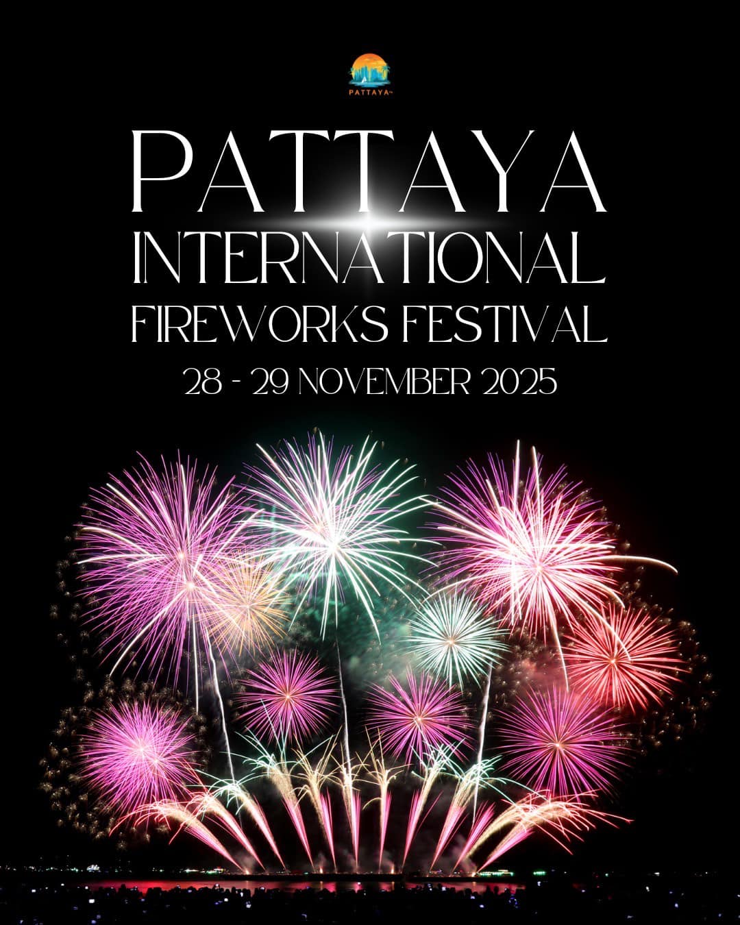 PRPATTAYA - 'Fireworks Festival' is coming! 🎆🎇 🗓️ 28-29 November 2025 📍 ...