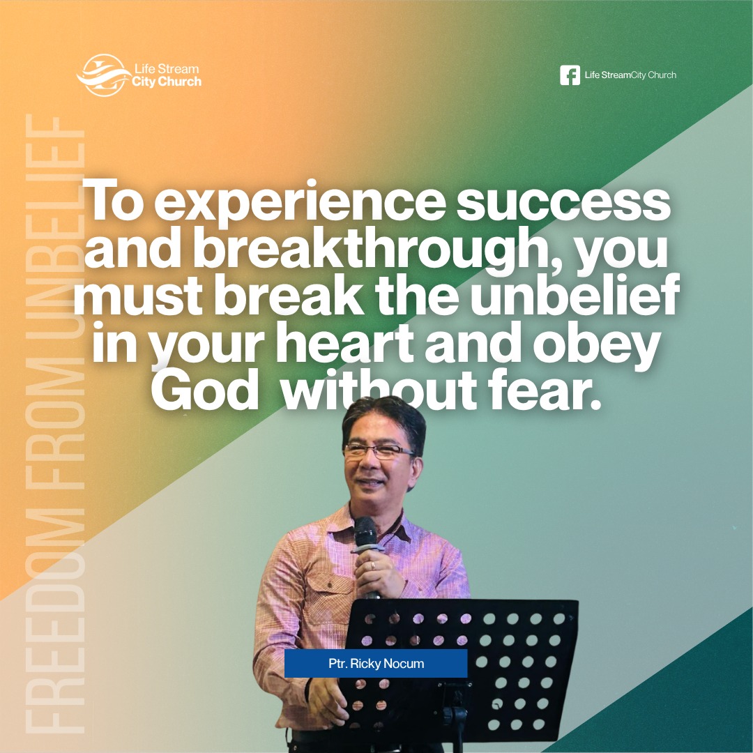 Life - Ang unbelief ang hadlang—pero ang pananampalataya ang daan ...