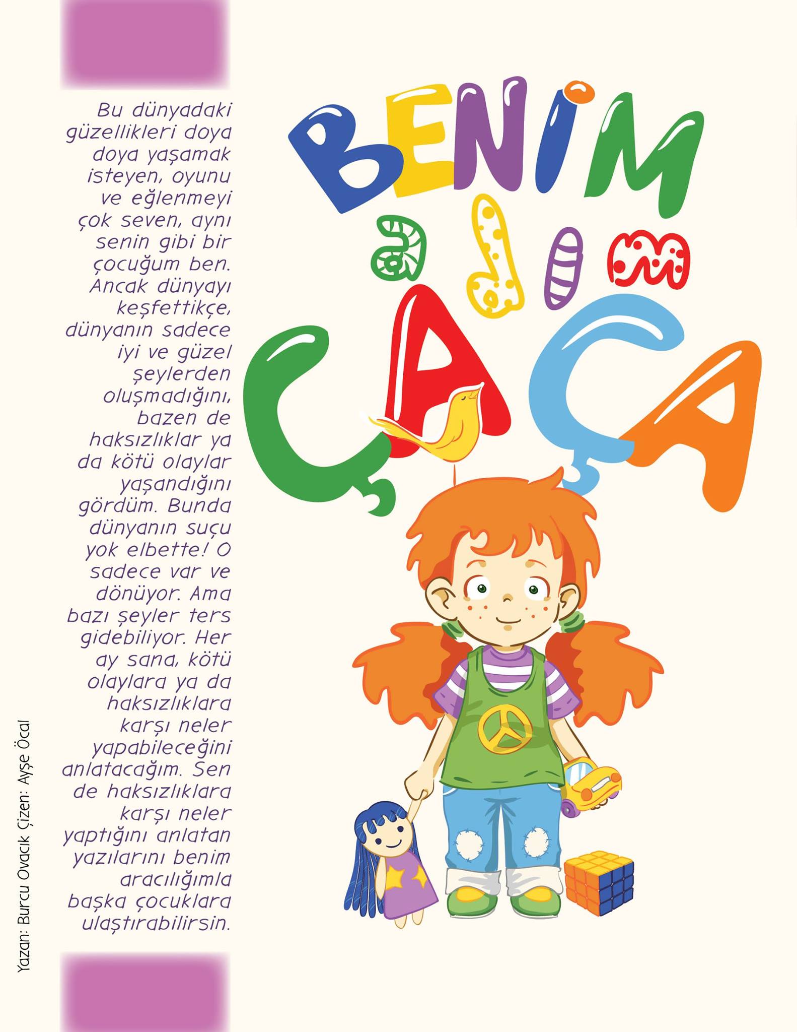 Uçurtma Çocuk Dergisi - ÇAÇA çocuklarla buluşmayı bekliyor. ÇAÇA her ay ...