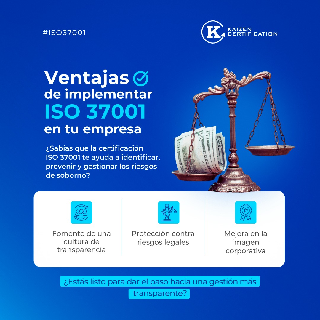 Kaizen - 🚀 Ventajas de Implementar ISO 37001 en Tu Empresa 🛡️ La norma ...