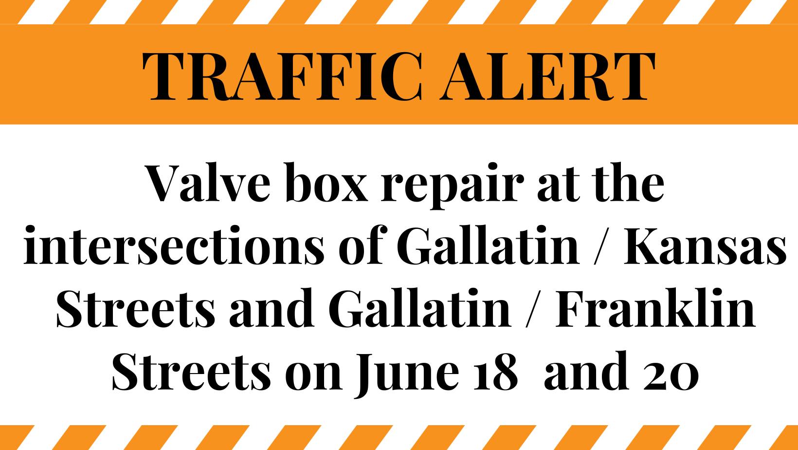 City - TRAFFIC ALERT - Utilities Crews will be working to repair ...