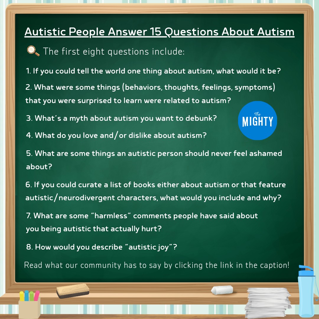 The Mighty - Story of the week! Autistic People Answer 15 Questions ...