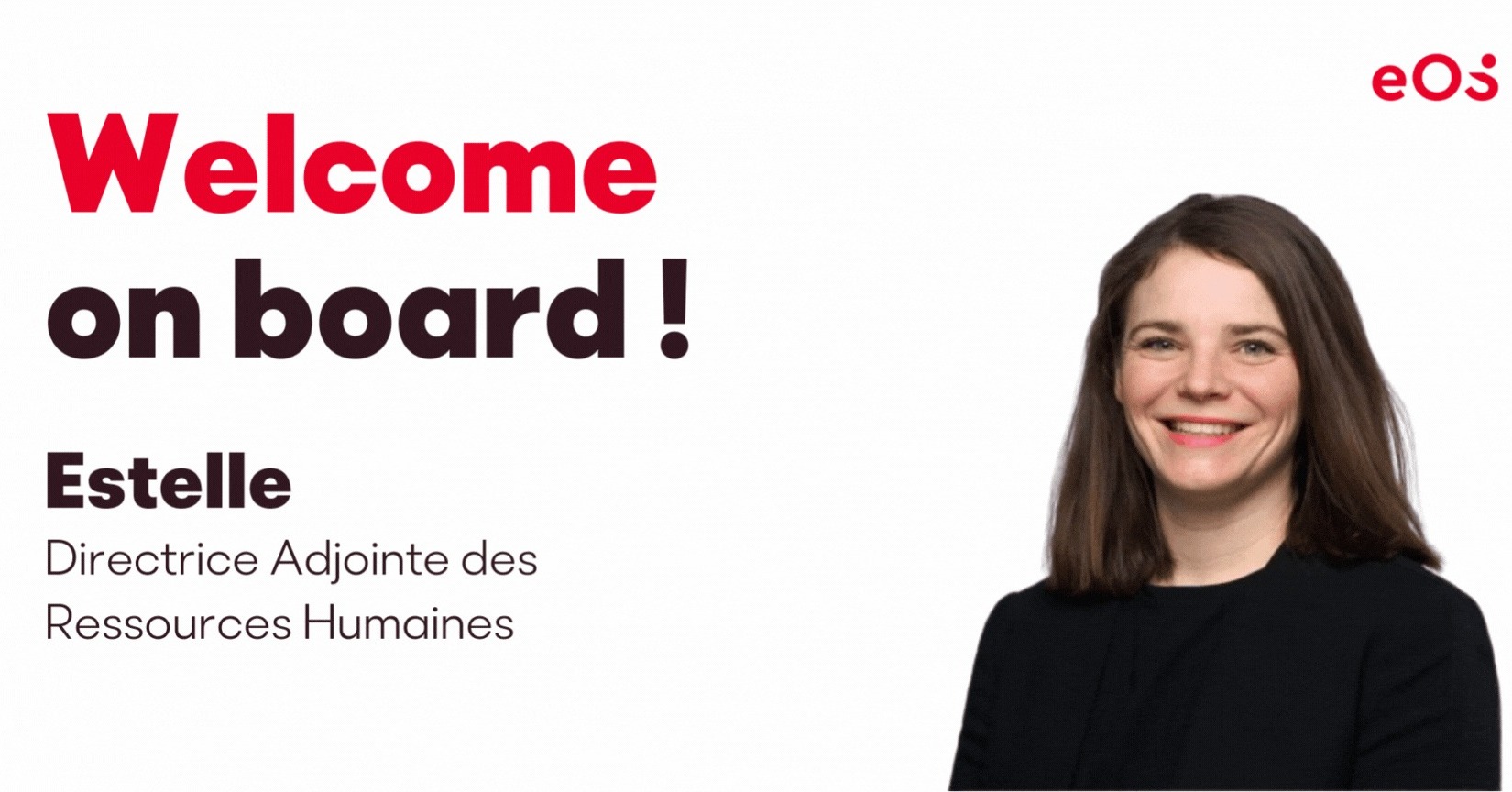 EOS - 🎉 Welcome on Board Estelle ! Nous sommes ravis d'accueillir ...