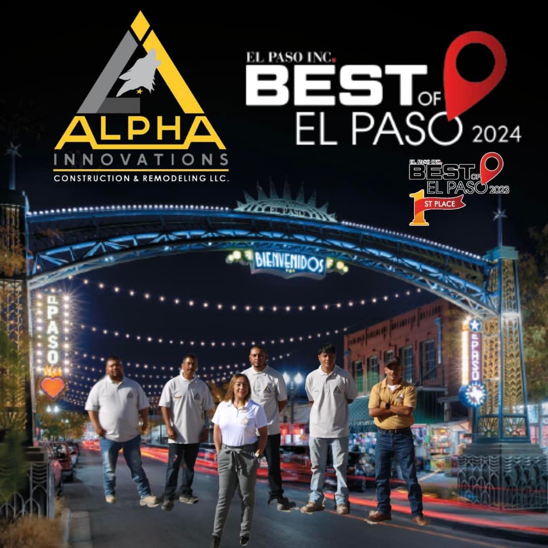 Alpha Innovations Construction & Remodeling LLC | El Paso TX