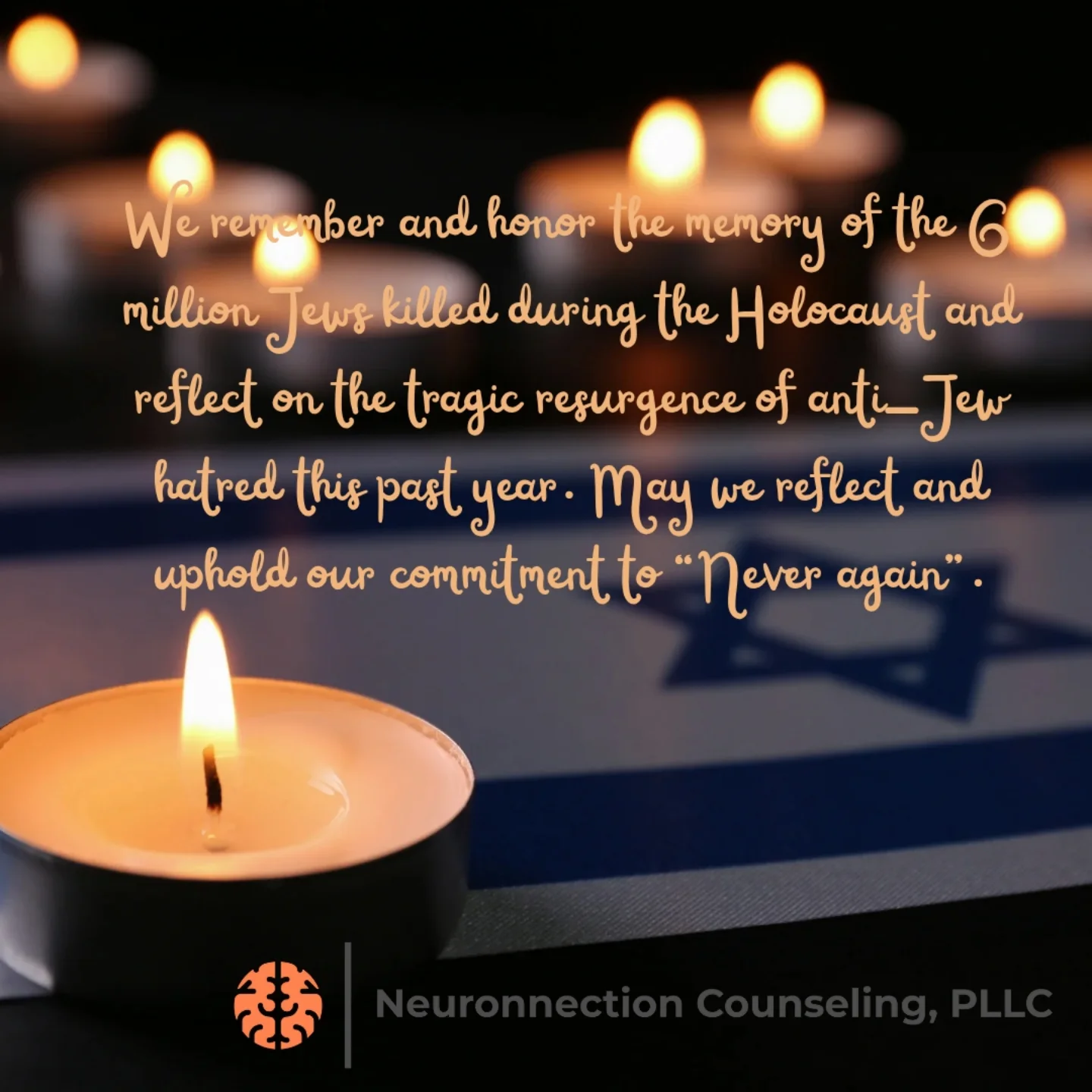 Neuronnection Counseling - Today, we remember the six million Jews lost ...