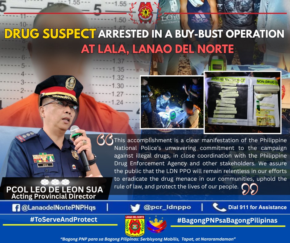 Lanao - DRUG SUSPECT ARRESTED IN A BUY-BUST OPERATION AT LALA, LANAO ...