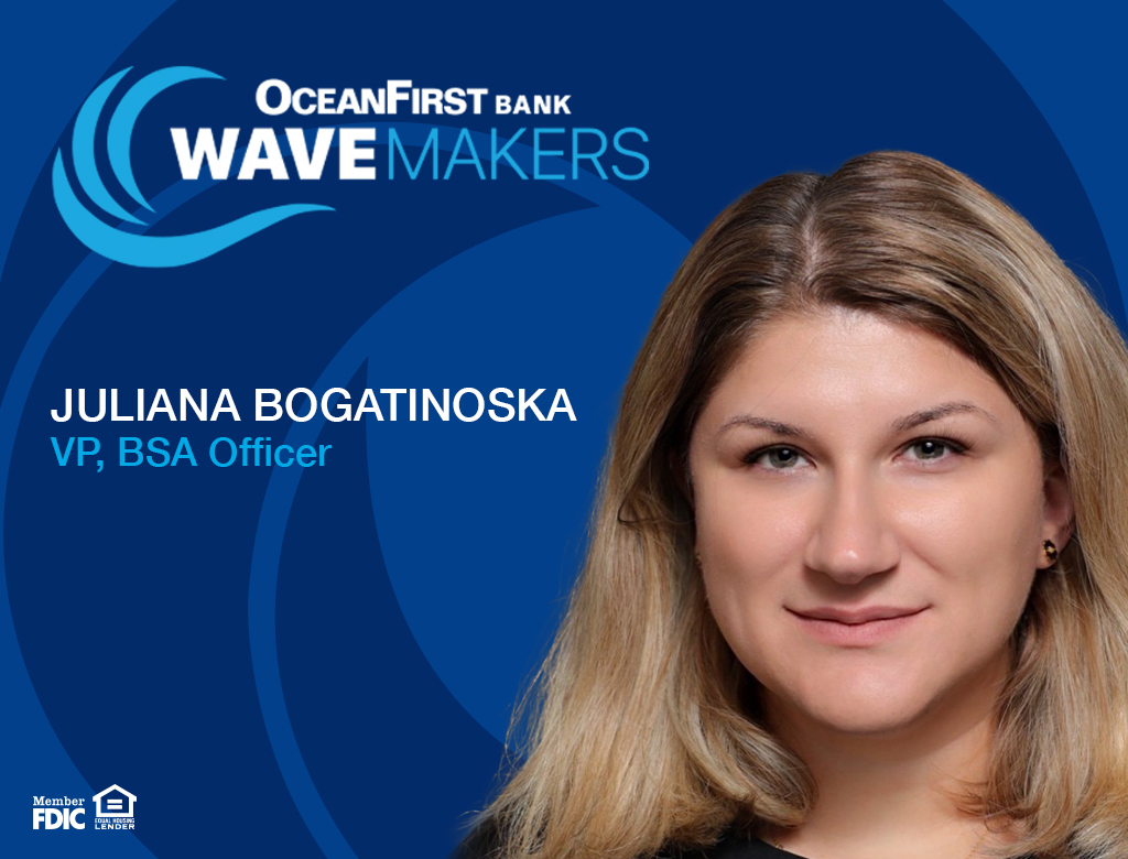 OceanFirst - Congratulations to July’s WaveMaker of the Month, Juliana ...