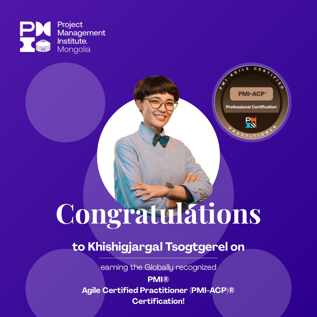 🎉 CONGRATULATIONS TO OUR NEW... - PMI Mongolia Chapter | Facebook