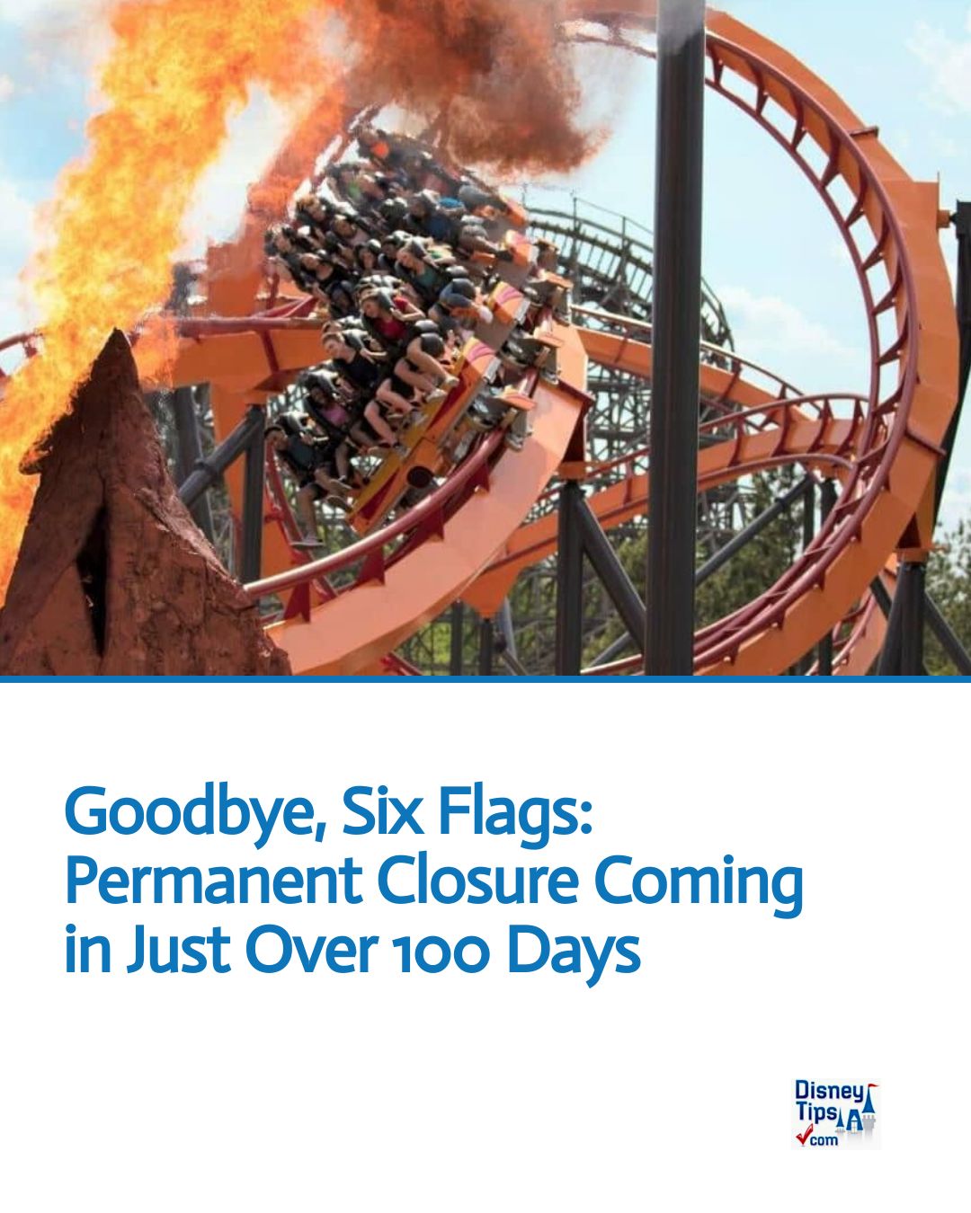 DisneyTips - Goodbye, Six Flags: Permanent Closure Coming... | Facebook