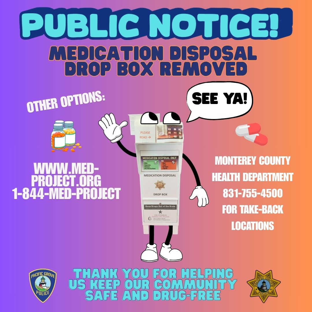 Pacific - 🚨 Public Notice! 🚨 The Medication Disposal Drop Box has been ...