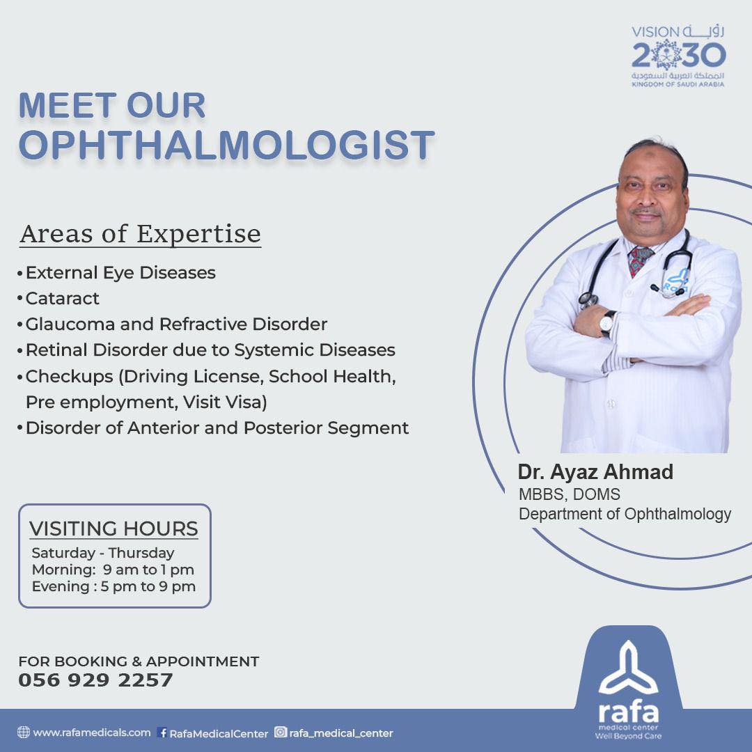 Rafa Medical Center - Meet Dr. Ayaz Ahmad, an expert ophthalmologist at ...