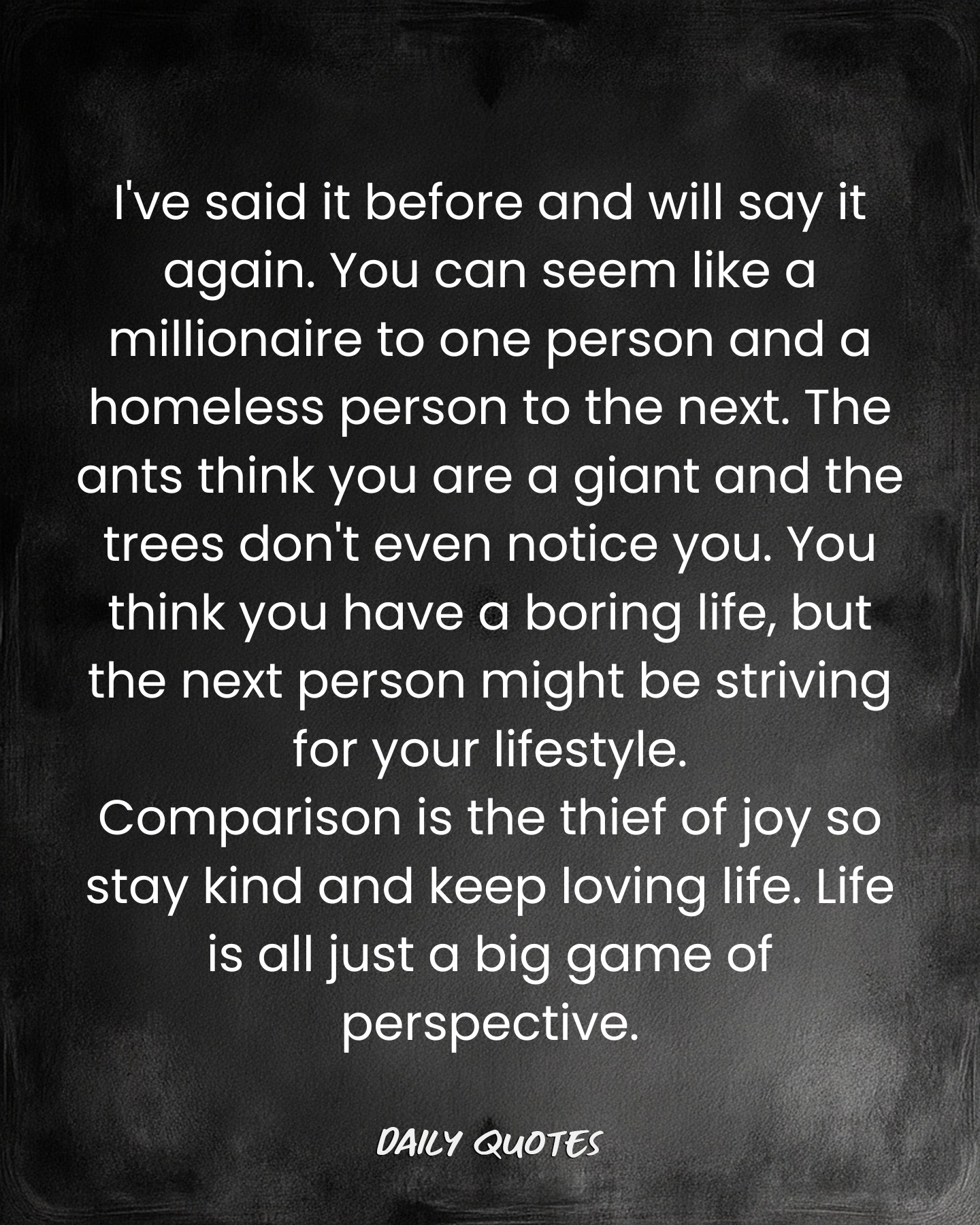 Life is all just a big game of perspective
