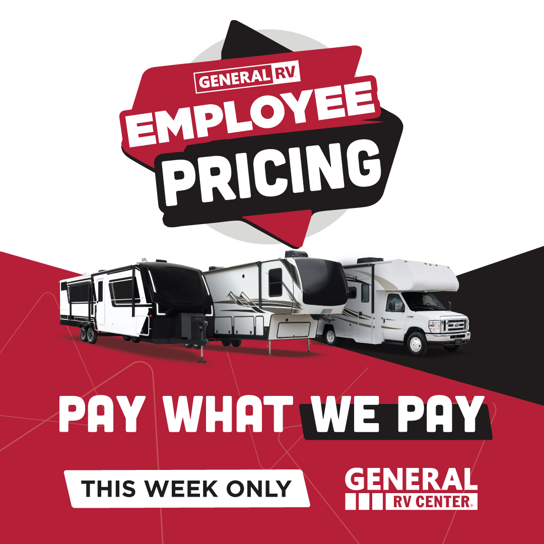 🚨 EMPLOYEE PRICING EVENT – April 30 -... - General RV Center | Facebook