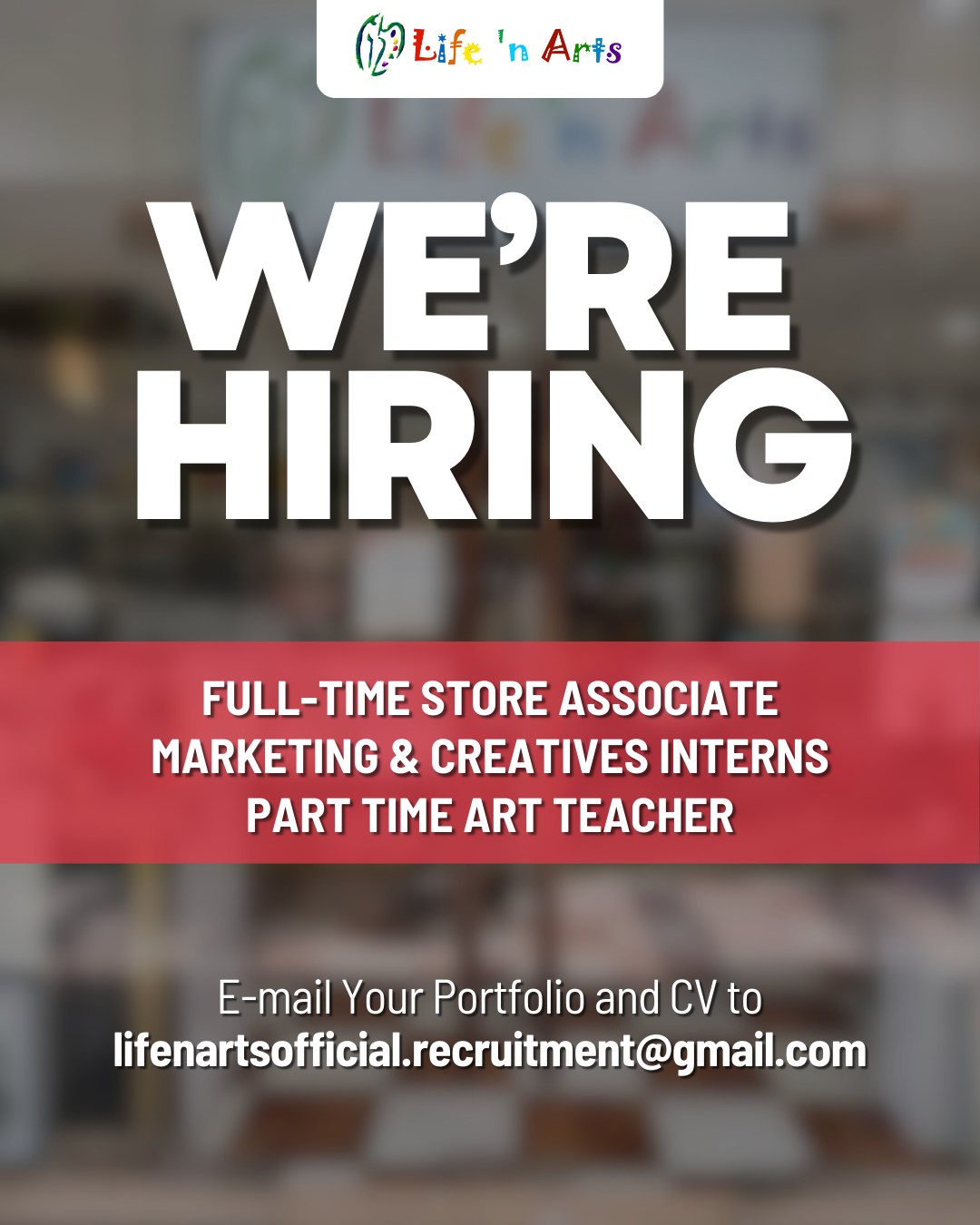 LIFE 'N ARTS IS HIRING! 📣 We're... - Life ‘n Arts Official | Facebook
