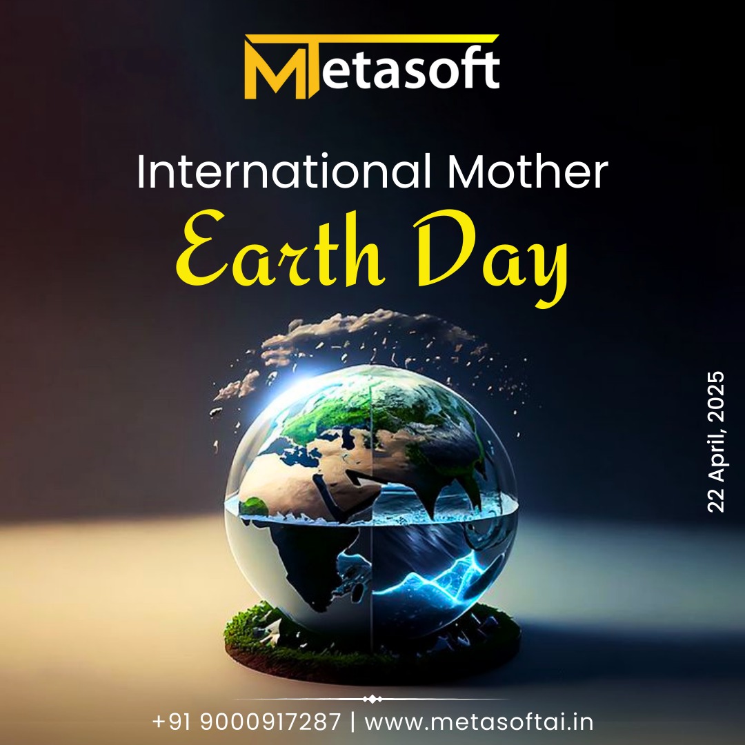 Metasoft - 🌍 Celebrate International Mother Earth Day with Metasoft! 🌱 ...