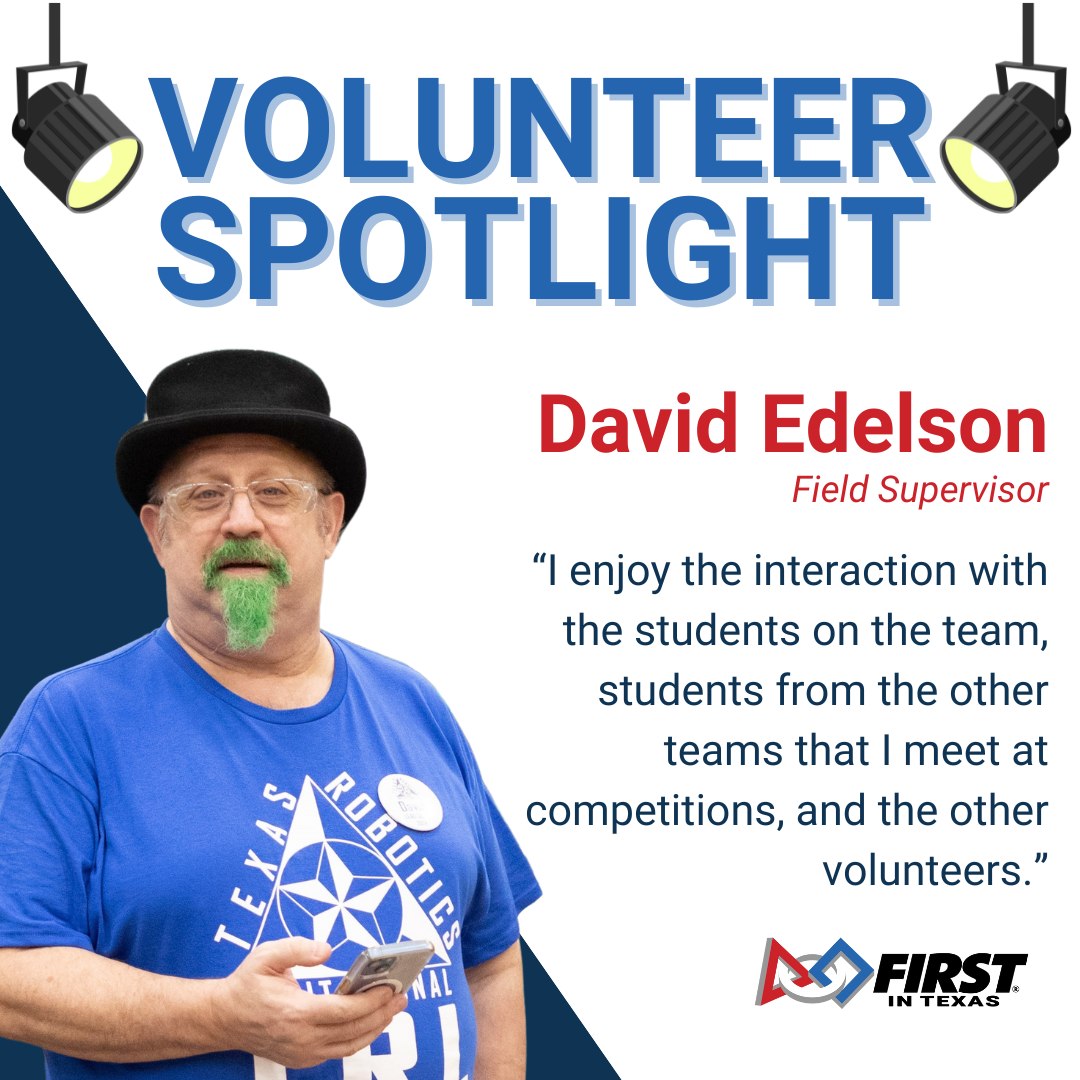 FIRST in Texas - Volunteer Spotlight Thank you for not... | Facebook