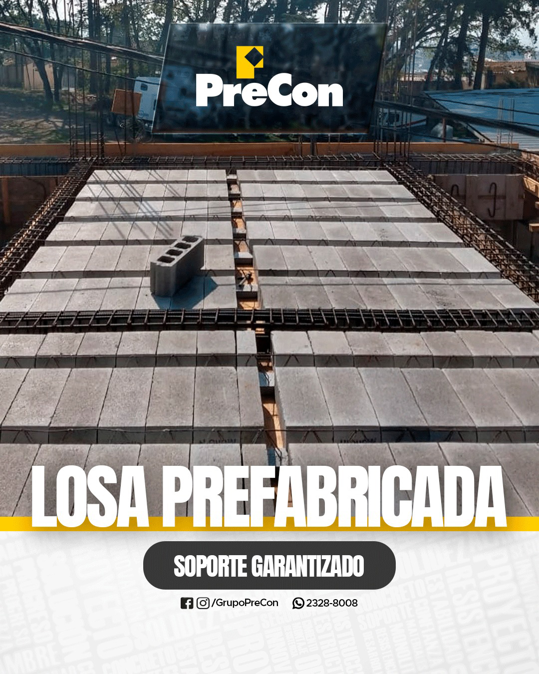 Precon - La calma de saber que todo avanza a tiempo. Con la losa ...