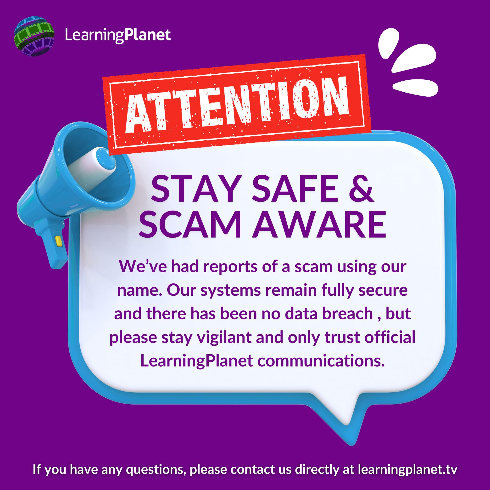 LearningPlanet - 🚨 Scam Alert – Stay Vigilant 🚨 We’ve recently become ...