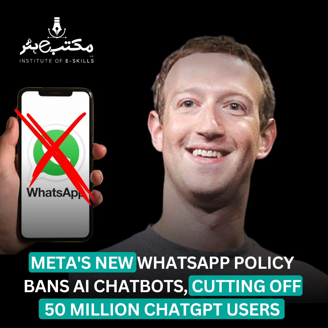 Maktab-e-Hunar - Meta just kicked ChatGPT off WhatsApp. Starting ...