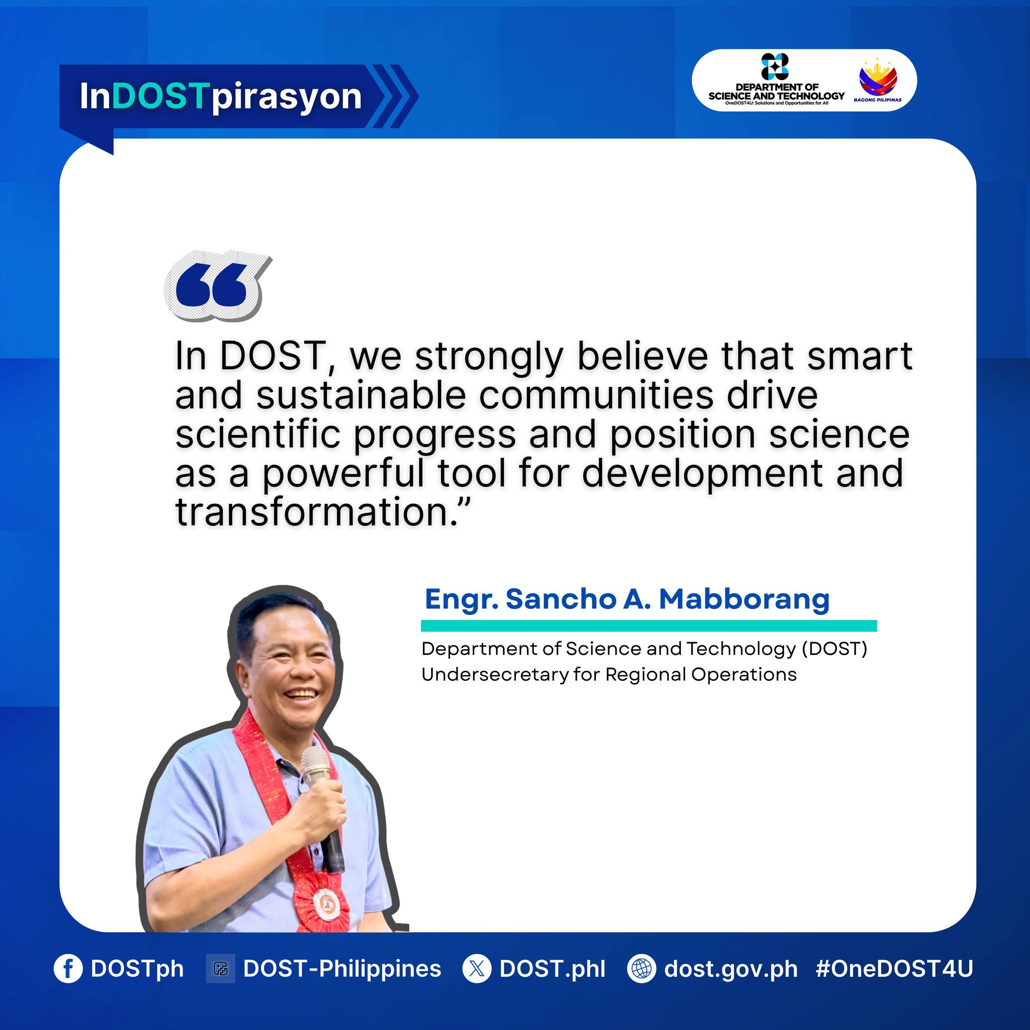DOST - #InDOSTpirasyon: DOST Undersecretary Sancho A. Mabborang ...