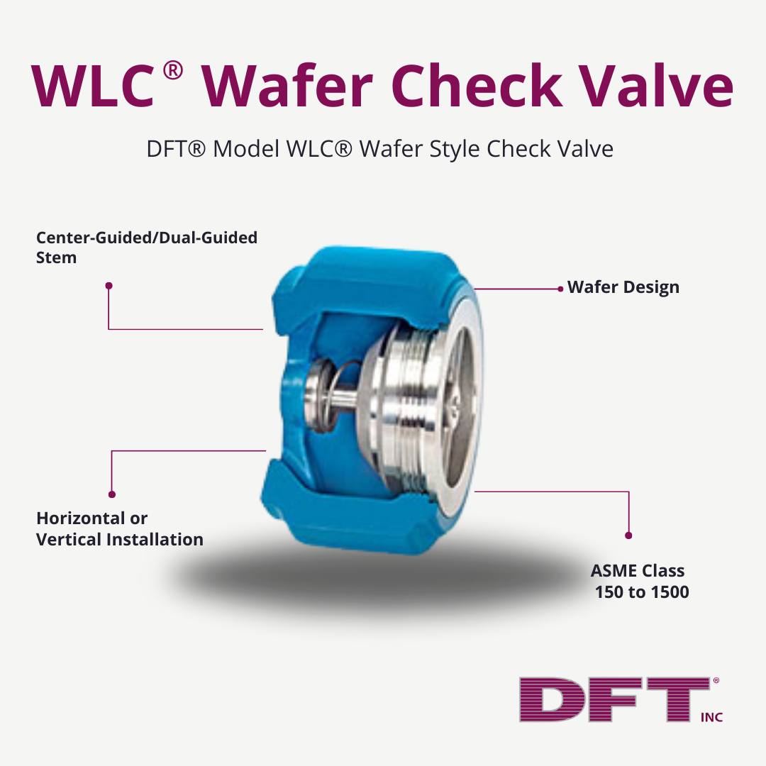 DFT - DFT® Model WLC® Wafer Style Check Valve: A Solution for Reliable ...