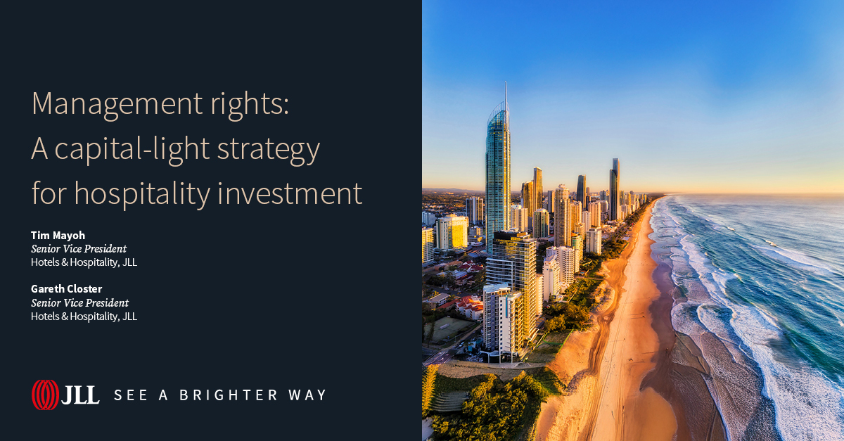 JLL - Management rights are emerging as a capital-efficient, resilient ...