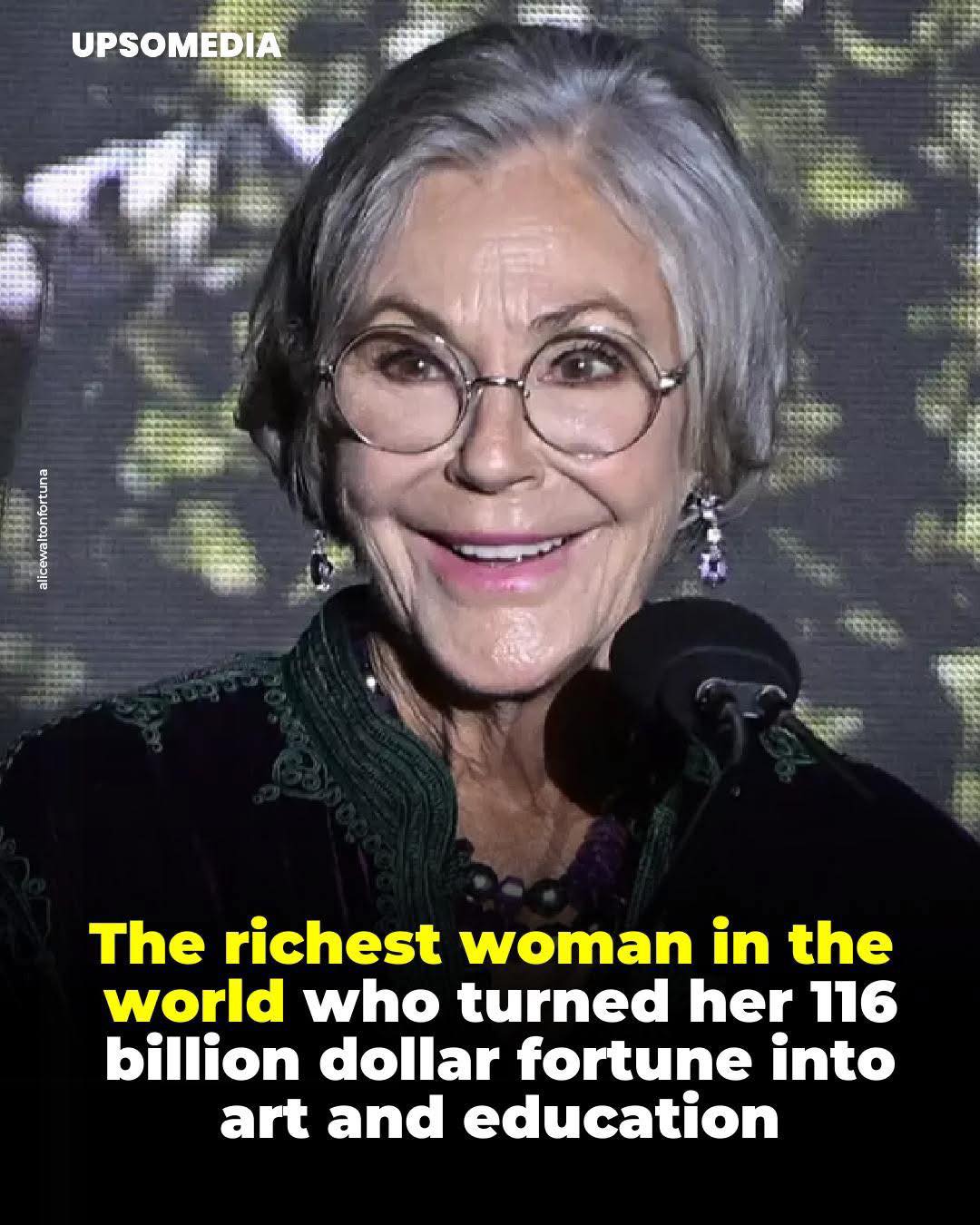 Addison - Alice Walton, the youngest daughter of Walmart founder Sam ...