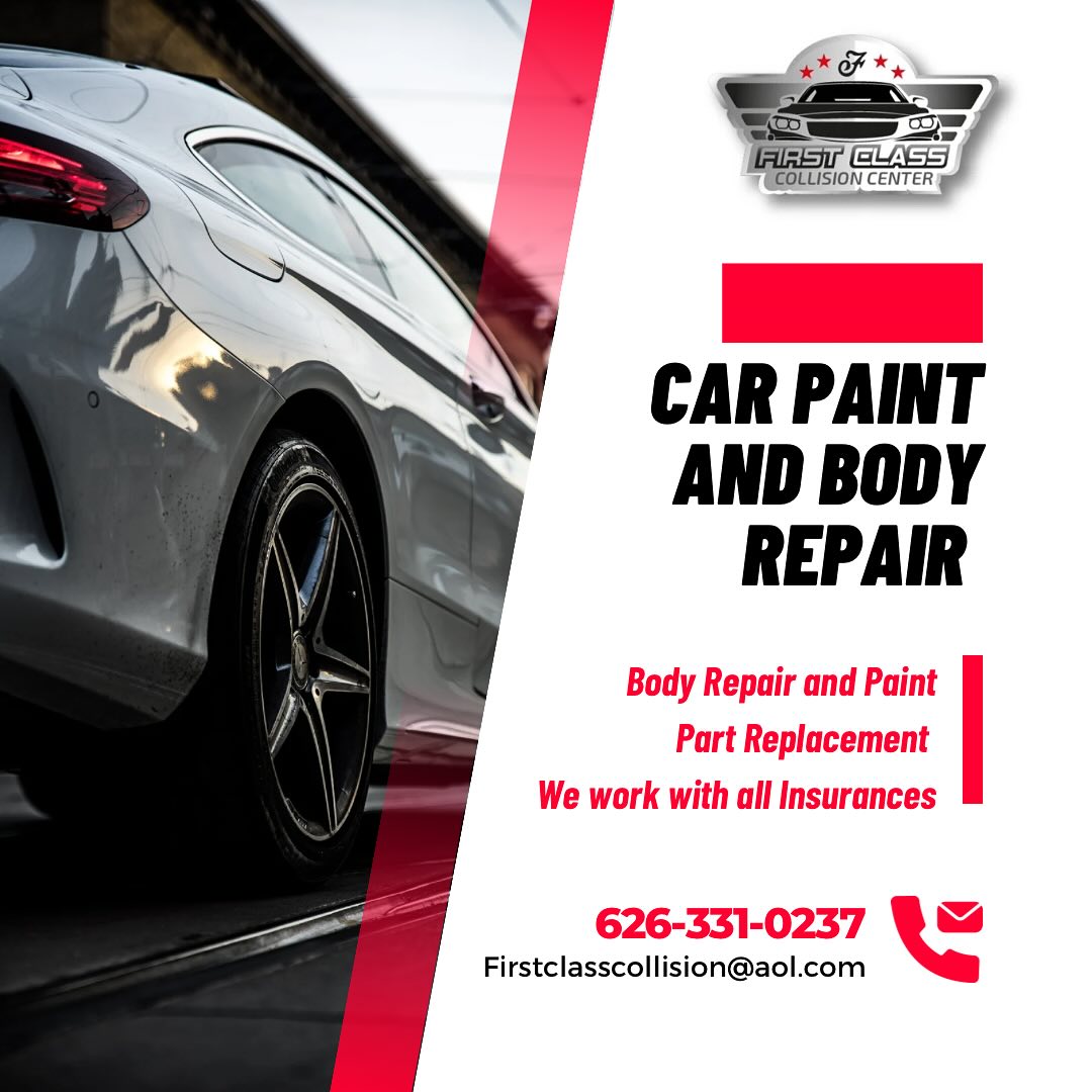 First class collision center, llc | Covina CA