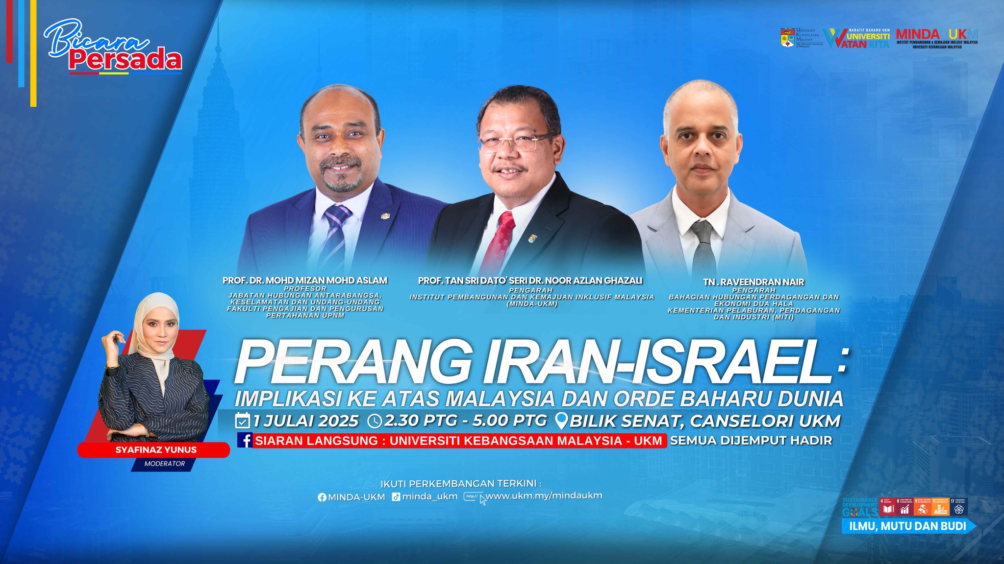 Universiti - Jom hadir di program Bicara Persada “Perang Iran-Israel ...